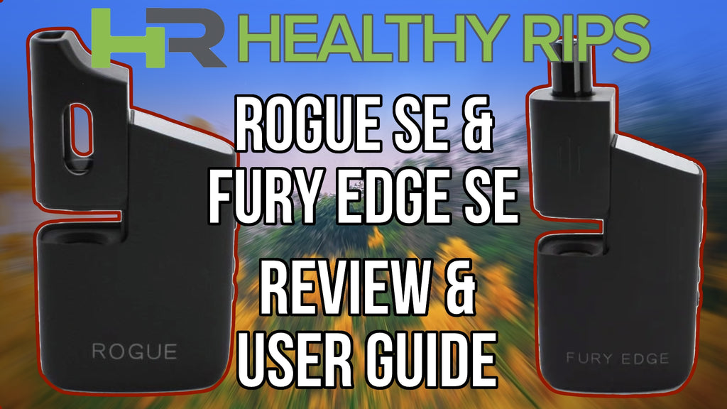 Healthy Rips Rogue SE & Fury Edge SE Review www.vapenorth.ca Great